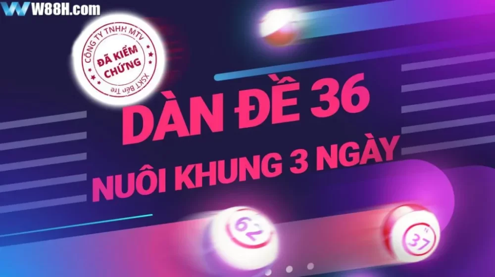 Các dàn đề 36 số cao thủ chuyên dùng