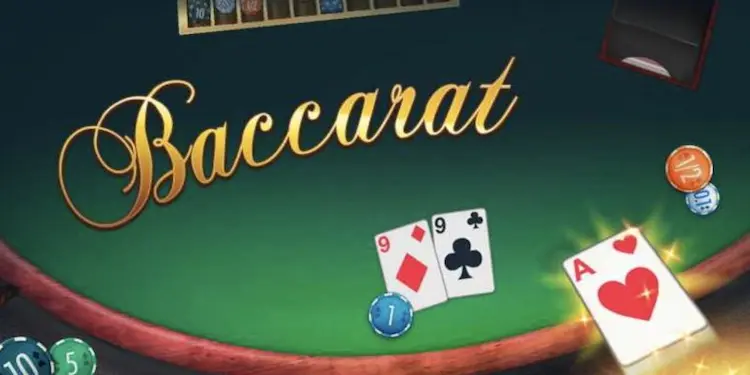 Các Thế Đánh Baccarat Dành Cho Người Mới Chơi