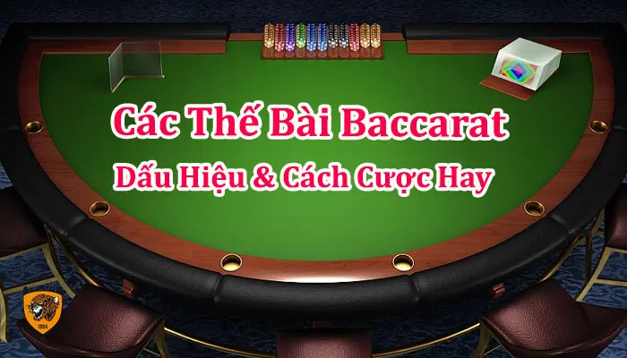 Các Thế Bài Phổ Biến Trong Bài Baccarat
